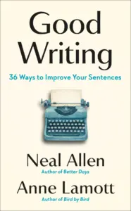 mastering-the-craft-a-critical-review-and-analytical-breakdown-of-neal-allens-good-writing-36-ways-to-improve-your-sentences